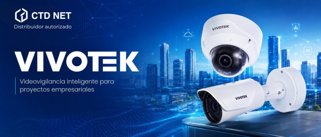 VIVOTEK en CTD NET: cámaras de videovigilancia IP, seguridad inteligente y soluciones empresariales con IA
